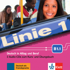 Linie 1 B1.1Deutsch in Alltag und Beruf. 2 Audio-CDs zum Kurs- und Übungsbuch